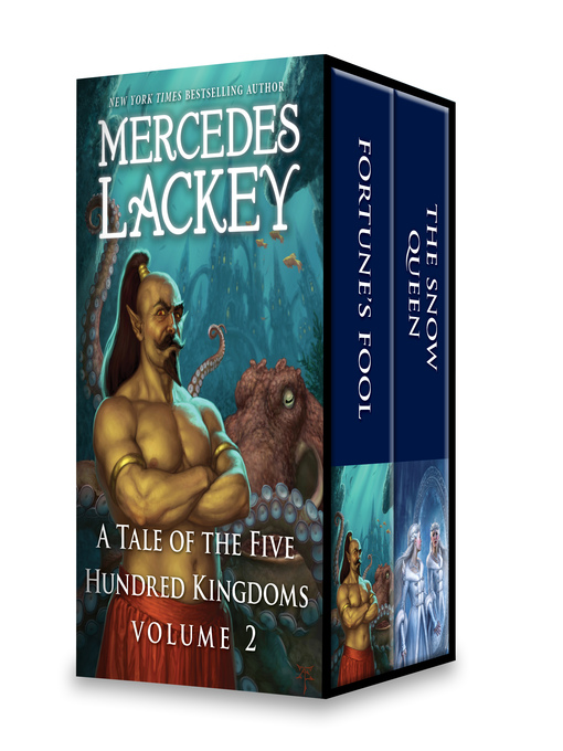Title details for A Tale of the Five Hundred Kingdoms, Volume 2 by Mercedes Lackey - Available